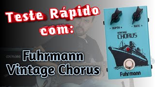 TESTE RÁPIDO  Fuhrmann Vintage Chorus [upl. by Garlanda]