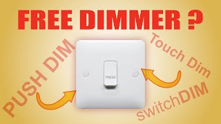 Discover the FREE LED Dimmer Switch  SwitchDIM TouchDIM PushDIM [upl. by Lizned]