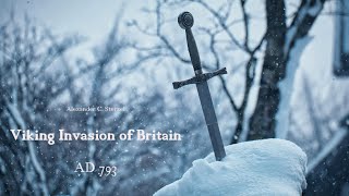 Viking Invasion of Britain AD 793 epic [upl. by Atinrahc]