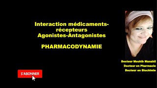 PHARMACODYNAMIE  AGONISTESANTAGONISTES [upl. by Garrek]