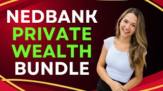 Nedbank Private Wealth Bundle [upl. by Ydneh]