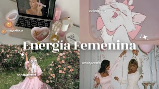 ¿Qué es realmente la ENERGÍA FEMENINA Aprende a conectar con tu energía femenina de forma auténtica [upl. by Ynaiffit]