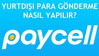 Paycell Yurt Dışı Para Gönderme Nasıl Yapılır [upl. by Gianni]