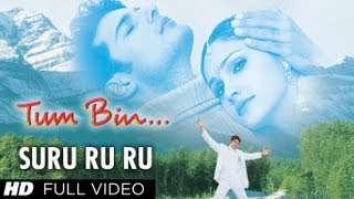 Suru Ru Ru Kuch Roop Uska Mehka Full Song  Tum Bin  Rakesh Bapat Priyanshu Chatterjee Sandali [upl. by Waine]