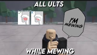 All ults  while mewingthe strongest battlegrounds [upl. by Namzed]