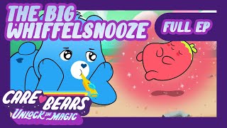 carebears 🐻❤️ 💤😴 The Big Whifflesnooze 😴💤  Full Episode  Unlock the Magic [upl. by Tressa]