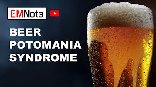 Beer Potomania Syndrome [upl. by Garibull]