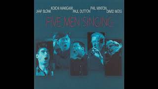 Jaap Blonk  Five Men Singing  Full Album [upl. by Latsyrhc]