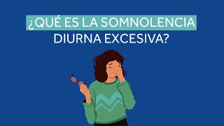 ¿Qué es la somnolencia diurna excesiva [upl. by Aciemaj565]