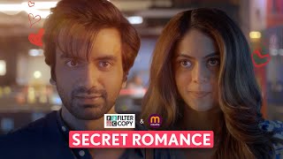 FilterCopy  Secret Romance  ft Ayush Mehra Anya Singh  Cute Love Story [upl. by Akram]