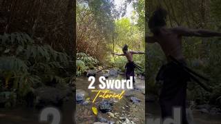 TWO SWORD ⚔️ Spinning Attack 🌀tutorial katana martialarts style [upl. by Aissirac530]