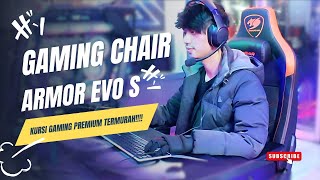 Kursi gaming premium termurah Cougar gaming chair Armor Evo S [upl. by Bald]