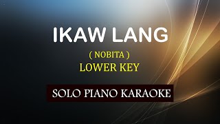 IKAW LANG  LOWER KEY   NOBITA  COVERCY [upl. by Natek]