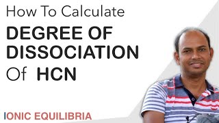 How to calculate Degree of Dissociation from dissociation constant [upl. by Yluj]