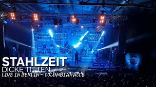 STAHLZEIT  DICKE TITTEN Live in Berlin Columbiahalle  Rammstein Tribute [upl. by Rfinnej]