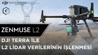 Zenmuse L2 Lidar Verilerinin DJI Terrada Process Edilmesi [upl. by Aldric]