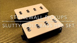 Stonewall Pickups Slutty Wolf Bass H90 set [upl. by Raseta]