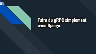 🐍 Django Meetup Paris  gRPC 🐍 Part 1  September 2024 [upl. by Aneahs]