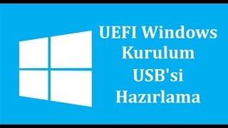 UEFI Destekli Format Atma USB Hazırlama [upl. by Parke]