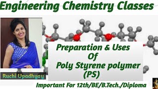 Preparation amp Uses Of Poly Styrene PS [upl. by Mandler]