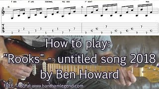 How to play Rookery  untitled Ben Howard song  guitar lesson with TABS [upl. by Cornelius]