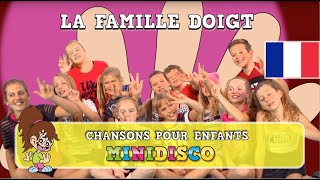 La Famille Doigt  Chansons pour Enfants  Videoclip  Mini Disco [upl. by Aneele558]