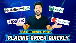 Which trading app is the best for placing orders quickly Best Trading App 202425 [upl. by Hakeber]