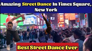 Amazing Street Dance In Times Square  talesshilpa  NYC Vlog [upl. by Lucilla]