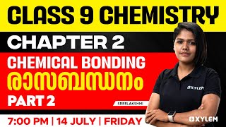 Class 9 Chemistry  Chapter  2  Chemical Bonding  Part  2  Xylem Class 9 [upl. by Dolora303]