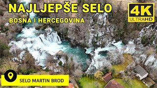 Najljepše Selo u Bosni i Hercegovini Martin Brod [upl. by Leila92]