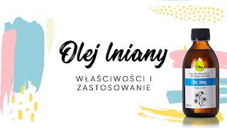 Olej lniany  jakie są właściwości i zastosowanie oleju lnianego [upl. by Sydney39]