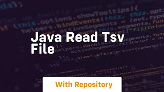 java read tsv file [upl. by Nemsaj654]