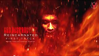 quotREINCARNATEDquot Lyric Video  God Destruction [upl. by Sicnarf]