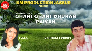 GHANI GHANI DHURAN PAIYAN  DARMAIZ SONDHU amp LEELA  KM PRODUCTION JASSUR  HIMACHALI PAHADI SONG [upl. by Ttelrahc]