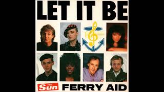 Ferry Aid  Let It Be 7 Version 87 24bit Linear PCM Upload [upl. by Nosyt785]