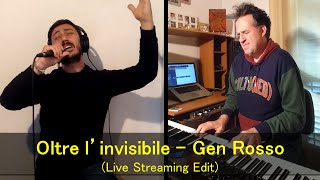 Gen Rosso  Oltre linvisibile Live Streaming Edit [upl. by Lindo469]