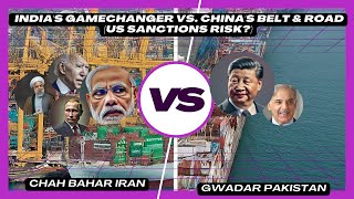 Chabahar Indias Game Changer Vs Chinas Belt amp Road [upl. by Amlas981]