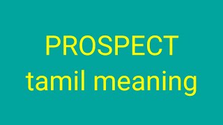 PROSPECT tamil meaningsasikumar [upl. by Anitsyrhc]