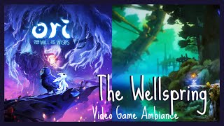 The Wellspring  Ori and the Will of the Wisps  Relaxing Video Game Ambiance OST No Commentary [upl. by Bishop530]