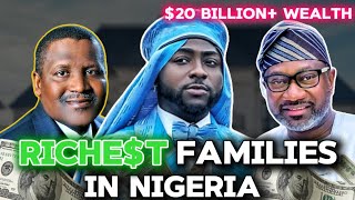 TOP 15 RICHEST FAMILIES IN NIGERIA [upl. by Nyasuh]