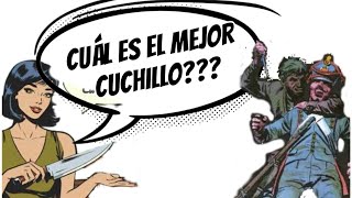 CUAL ES EL MEJOR CUCHILLO [upl. by Enelyahs]