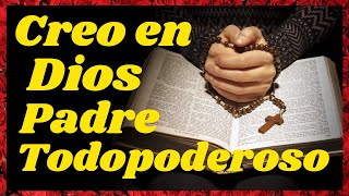 ORACIÓN quotEL CREDOquot🙏Creo en DIOS PADRE TODOPODEROSO💖 [upl. by Aracaj]