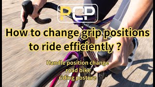 How to change the handlebar position to ride efficiently？ [upl. by Shrier]