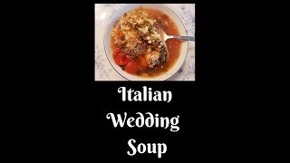 Italian Wedding Soup [upl. by Ignace]