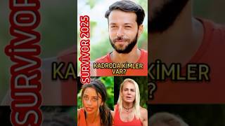 SURVİVOR 2025 KADRODA KİMLER VAR survivor2025 survivorallstar2025 survivor acunılıcalı tv8 [upl. by Yvonne]