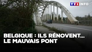 Belgique  ils rénovent… le mauvais pont [upl. by Kulda]