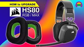 How to Replace Upgrade Earpads Corsair HS80 RGB  MAX Gaming Headset [upl. by Anaylil]