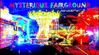 MYSTERIOUS FAIRGROUND © Funfair Music Video [upl. by Osnola]