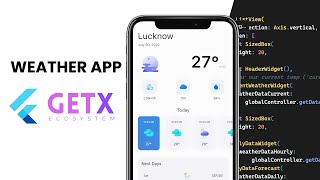 Weather App Flutter  Creating Weather App in Flutter with GetX  Tutorial for Beginners 2022 [upl. by Swen]