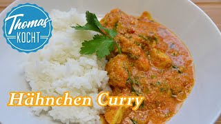 Hähnchen Curry  schnelles und einfaches Rezept  Thomas kocht [upl. by Olegnalehcim]